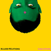 blludd-relations-even-steven.jpg